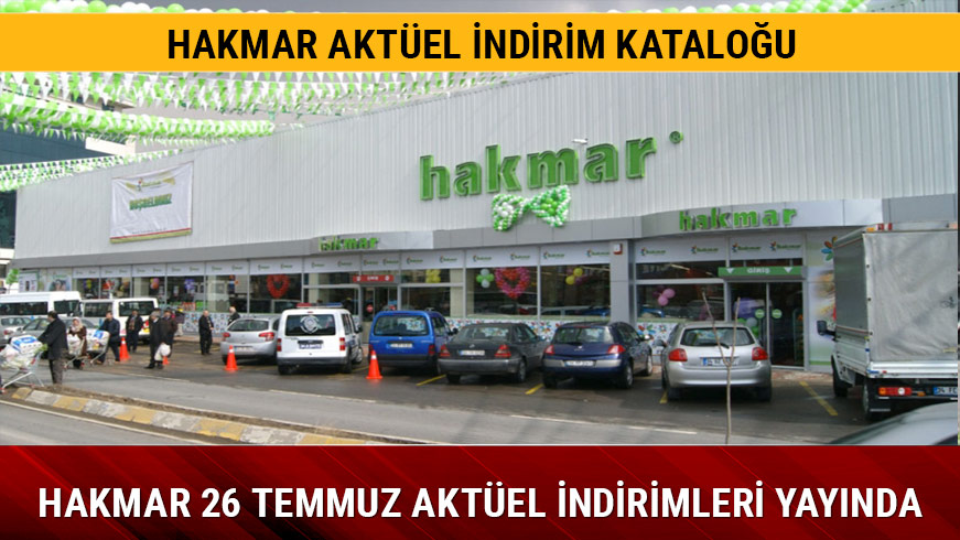 Hakmar 26 Temmuz indirimi sona erdi