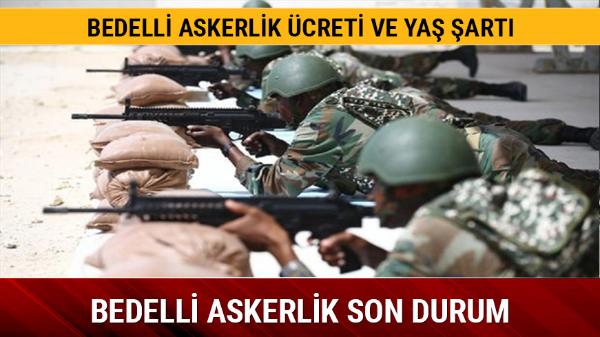 Bedelli askerlik d�zenlemesi nas�l?