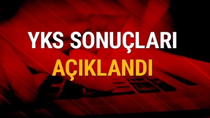 2018 YKS sonu�lar� a��kland�