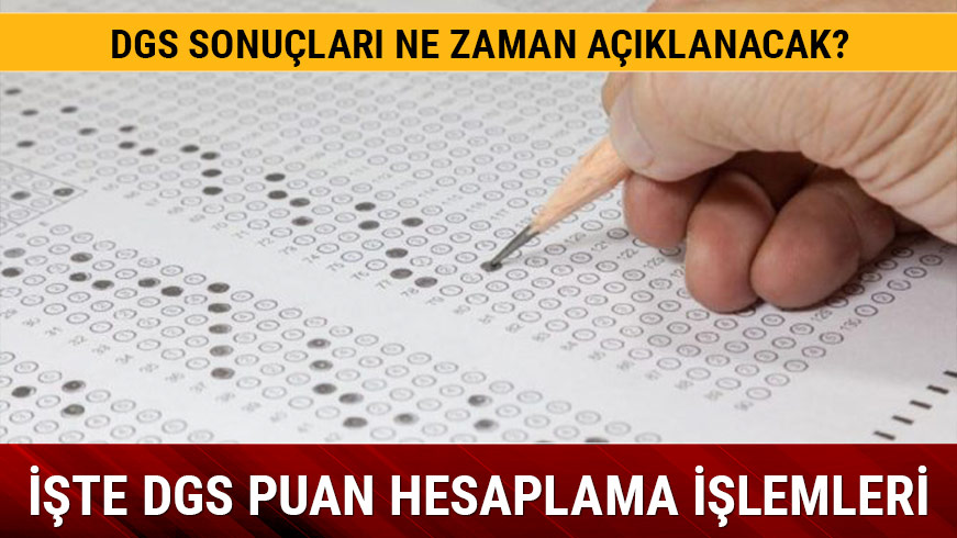 DGS s�nav sonu�lar� ne zaman a��klanacak