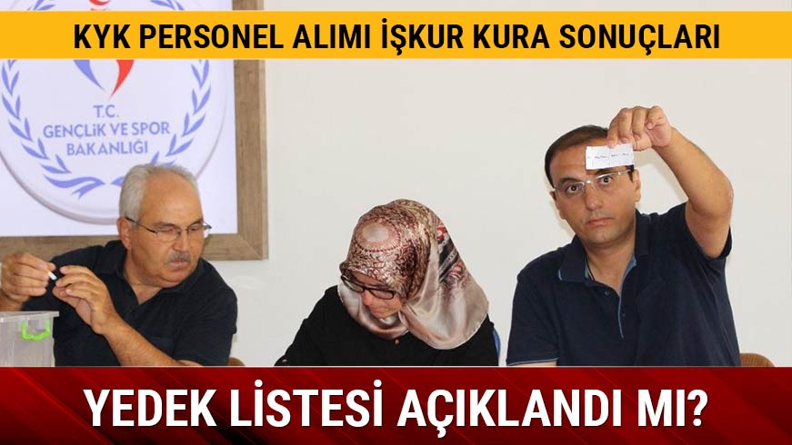 KYK 3 bin personel al�m� sonu�lar� a��kland�