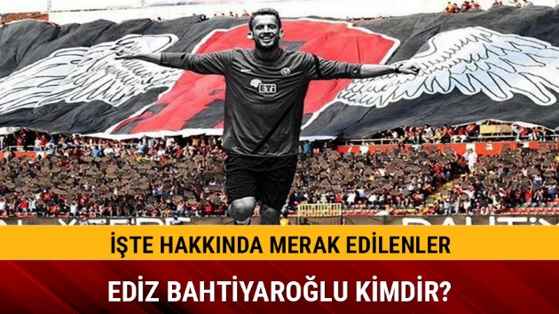 Ediz Bahtiyarolu kimdir?