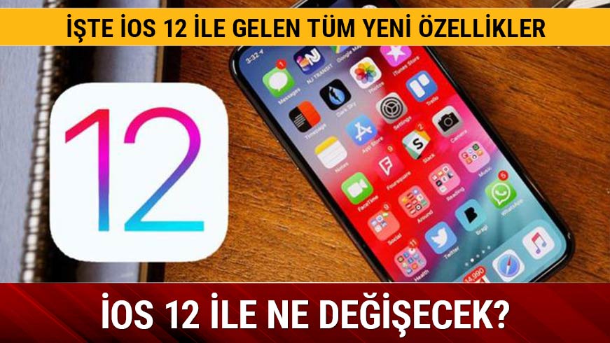 �phone iOS 12 g�nceleme ne zaman ��kacak?