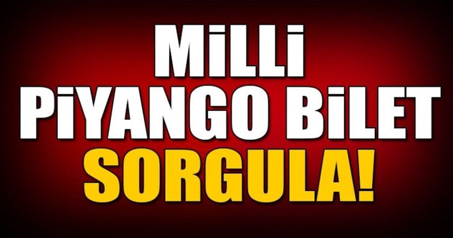 Milli Piyango �ekili� sonu�lar� a��kland�