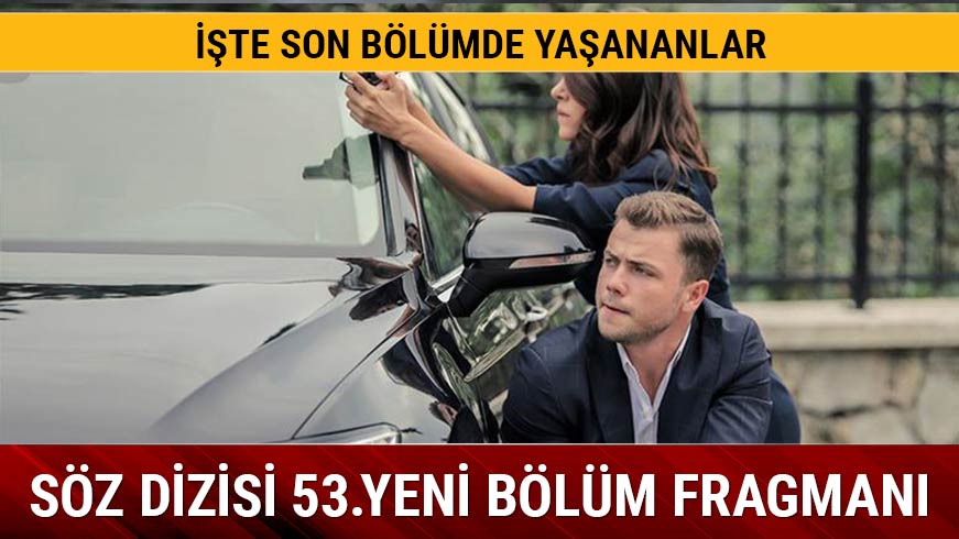 S�z 52.son b�l�mde olay sahne