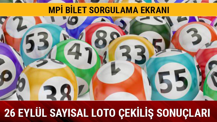 Say�sal Loto �ekili� sonu�lar� 26 Eyl�l 2018