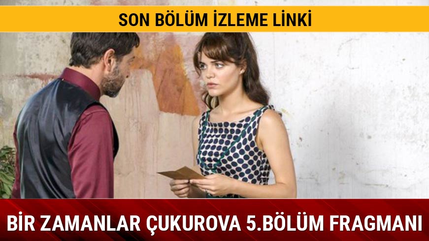 Bir Zamanlar �ukurova 4.b�l�me damga vurdu