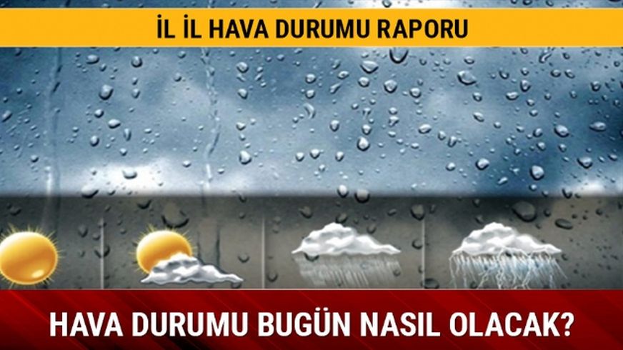 �stanbul hava durumu nas�l olacak?