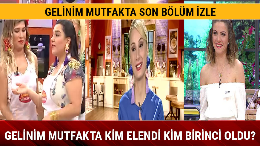 19 Ekim Gelinim Mutfakta birincisi belli oldu