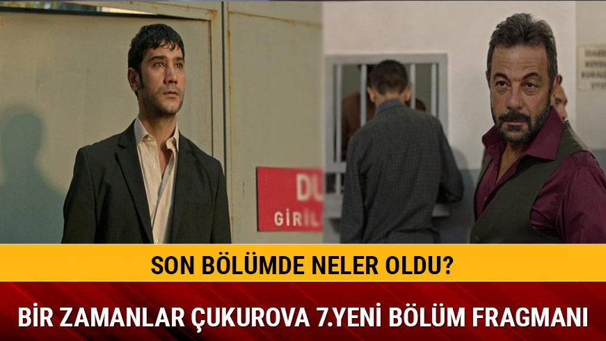 Bir Zamanlar �ukurova 6.b�l�mde Y�lmaz hapisten ��kt�