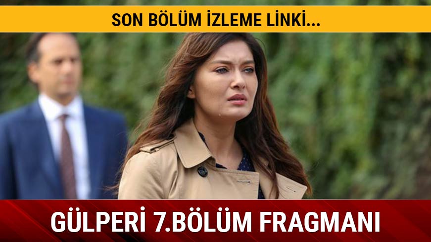 G�lperi dizisinde beklenmedik olay!