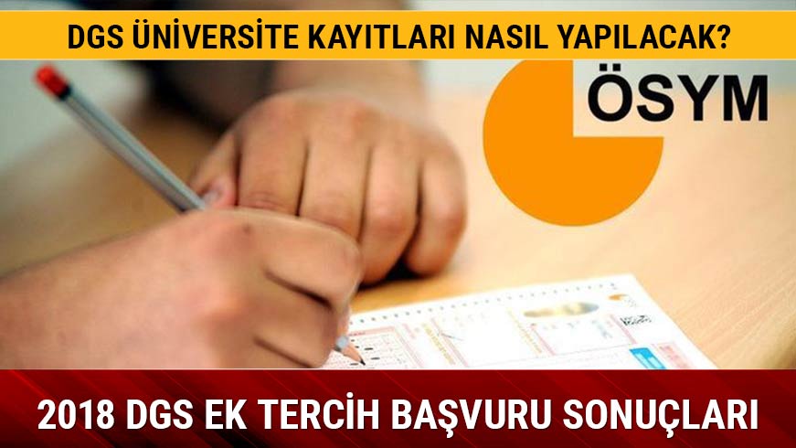 DGS ek tercih sonu�lar� a��kland� m�?