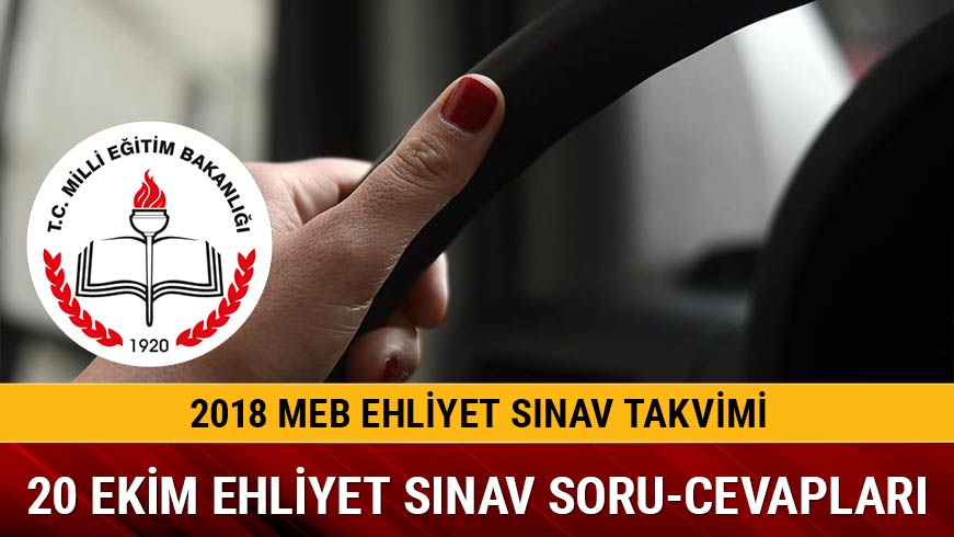 Ehliyet s�nav sonu�lar� ne zaman a��klanacak MEB 20 Ekim Ehliyet s�nav sorular� sorgula