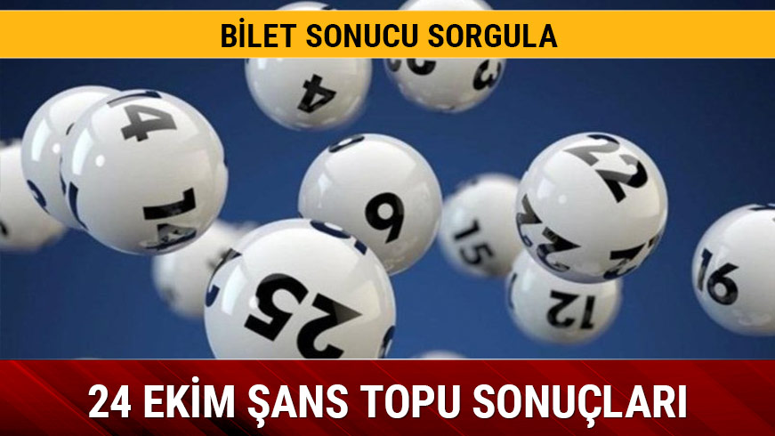 24 Ekim �ans Topu sonu�lar� a��kland�