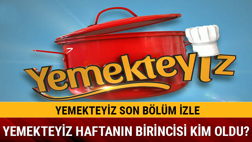26 Ekim Yemekteyiz kazanan� belli oldu