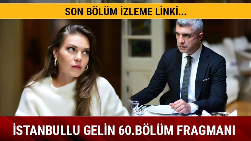 �stanbullu Gelin dizisinde s�rpriz geli�me