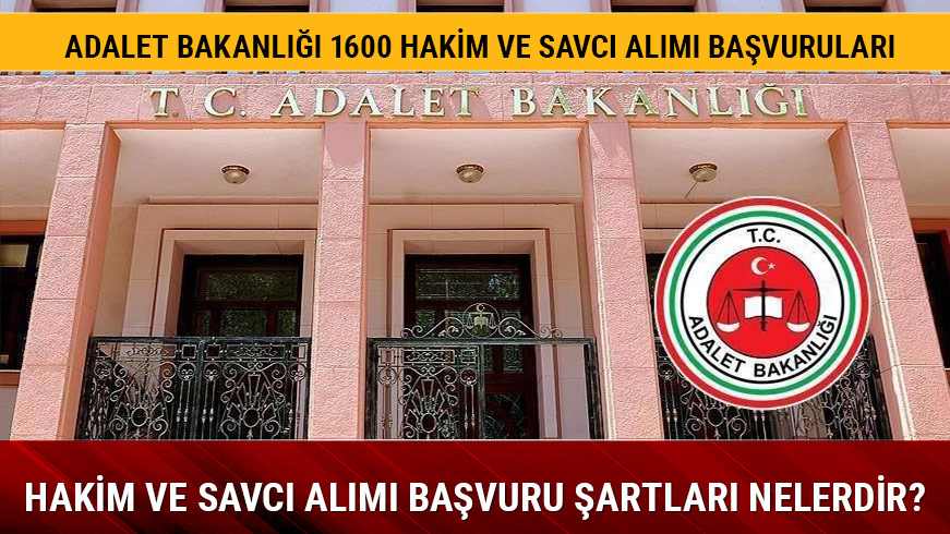 Adalet Bakanl��� 1600 hakim ve savc� al�m� ba�vuru detaylar�