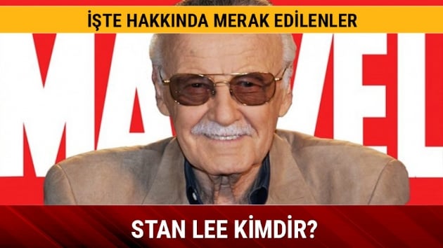 Stan Lee kimdir neden ld