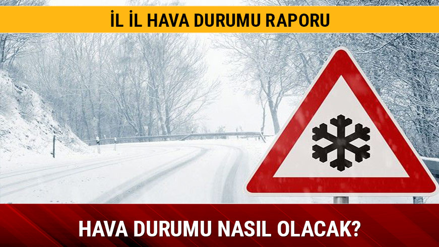 Hava durumu bug�n nas�l?