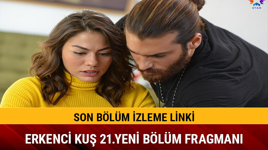 Erkenci Ku� 20.b�l�mde Sanem ku�kuludur