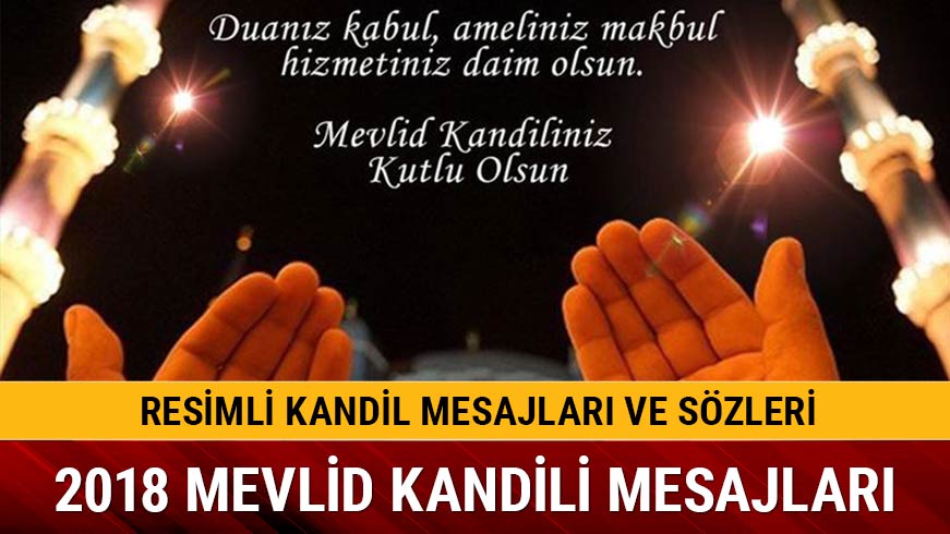 Mevlid Kandili mesajlar� ve s�zleri 2018