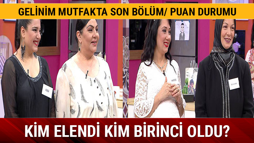 23 Kas�m Gelinim Mutfakta kim elendi