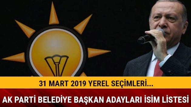 AK Parti'de 40 belediye bakan aday akland! te isim listesi 