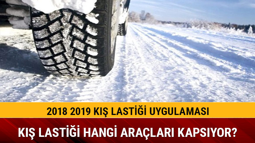 2018 2019 K�� lasti�i uygulamas� ne zaman takmaman�n cezas� ne kadar ka� TL K�� lasti�i hangi ara�lara zorunlu olacak