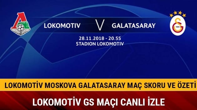 Lokomotiv Moskova: 2 - Galatasaray: 0 / Ma zeti ve golleri