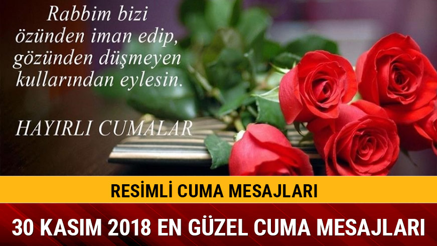 30 Kas�m Cuma mesajlar�