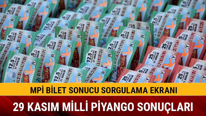 29 Kas�m 2018 Milli Piyango sonu�lar� a��kland�