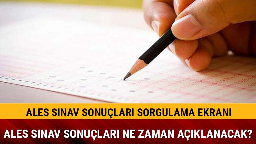 ALES sonu�lar� erken a��kland�! 