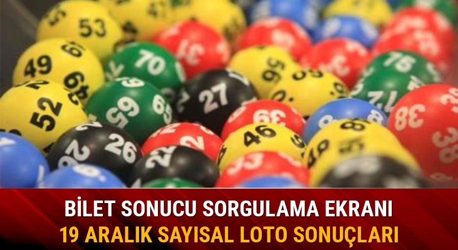 19 Aral�k Say�sal Loto sonu�lar� a��kland�