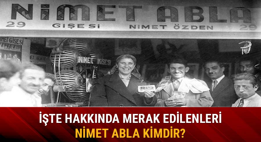 Nimet Abla kimdir