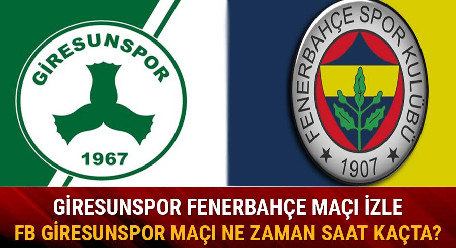 Giresunspor: 2 - Fenerbah�e: 5 Ma� �zeti ve golleri