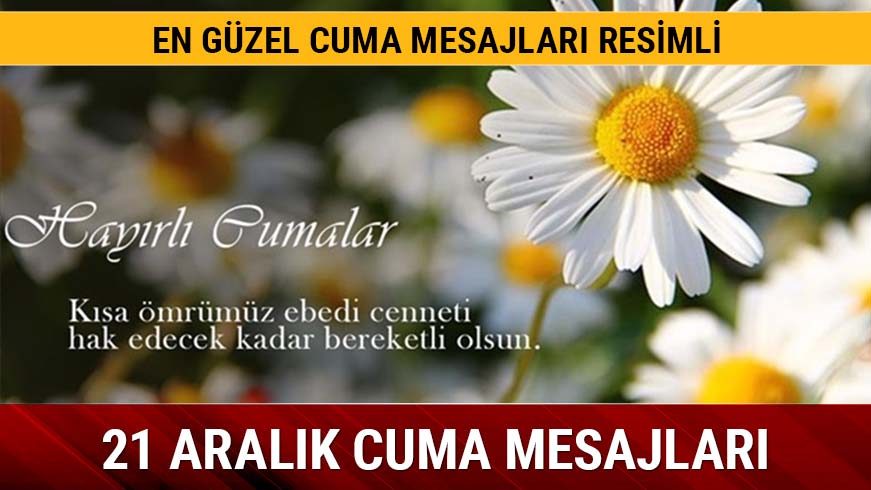 21 Aral�k En g�zel Cuma mesajlar�