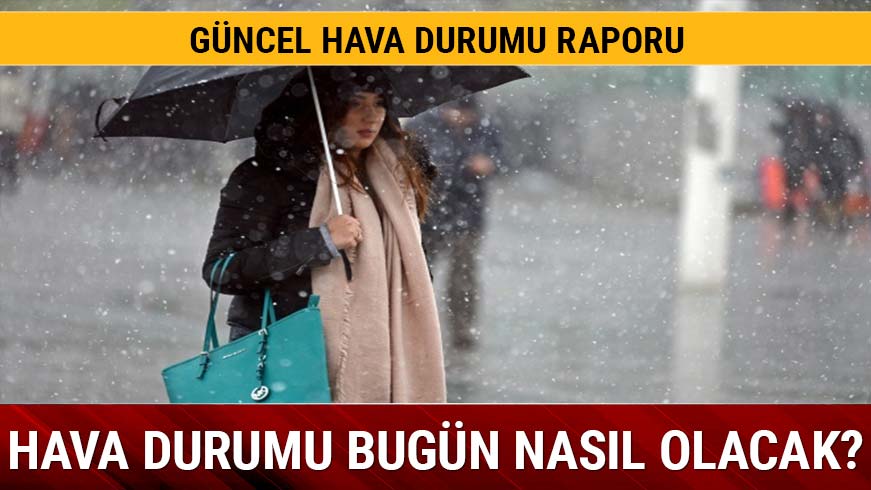 26 Aral�k Hava durumu ya���l� ge�ti