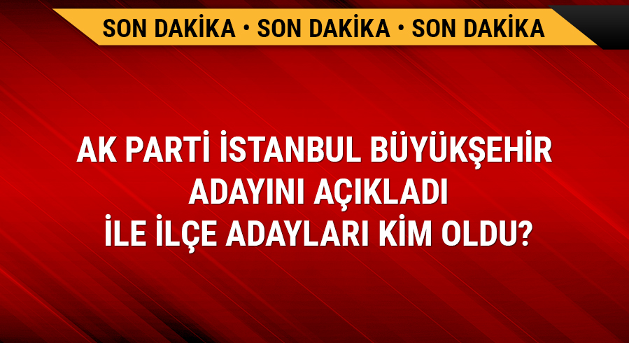 AK Parti stanbul Bykehir adaylar