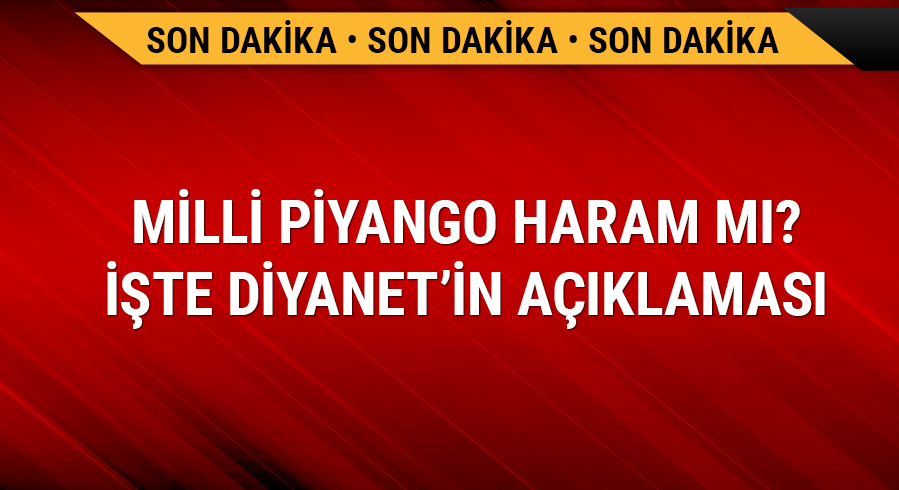 Diyanet ��leri son dakika Milli Piyango haram m� sadakas� verilir mi Milli Piyango Diyanet fetvas� 