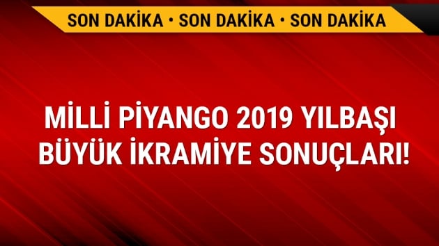 Ylba Milli Piyango 2019 byk ikramiye kime kt Ylba Milli Piyango sral tam listesi MP sorgulama