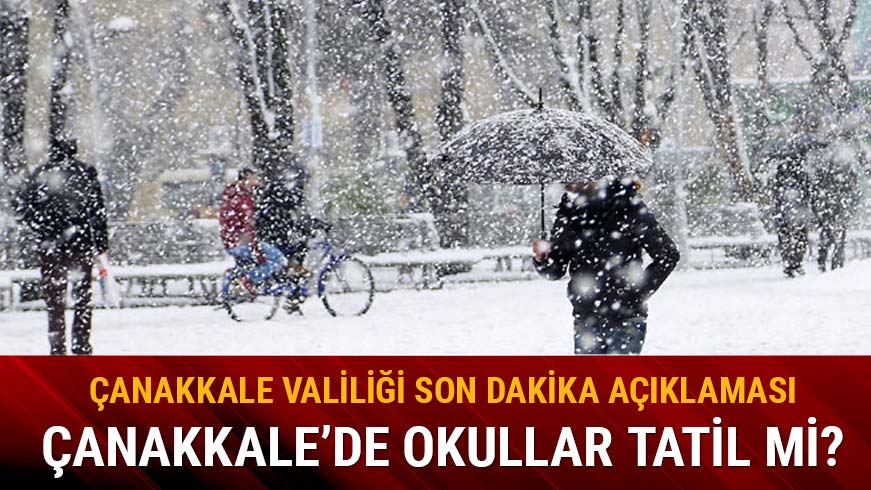 �anakkale'de okullar tatil oldu