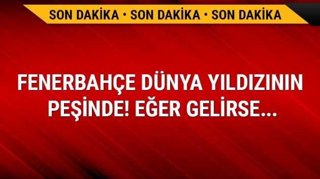 5 Ocak FB son dakika transfer gelimeleri neler 
