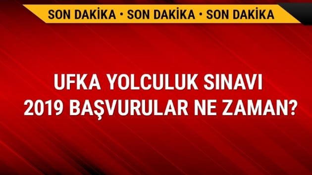Ufka Yolculuk snav 2019 bavurular ne zaman?
