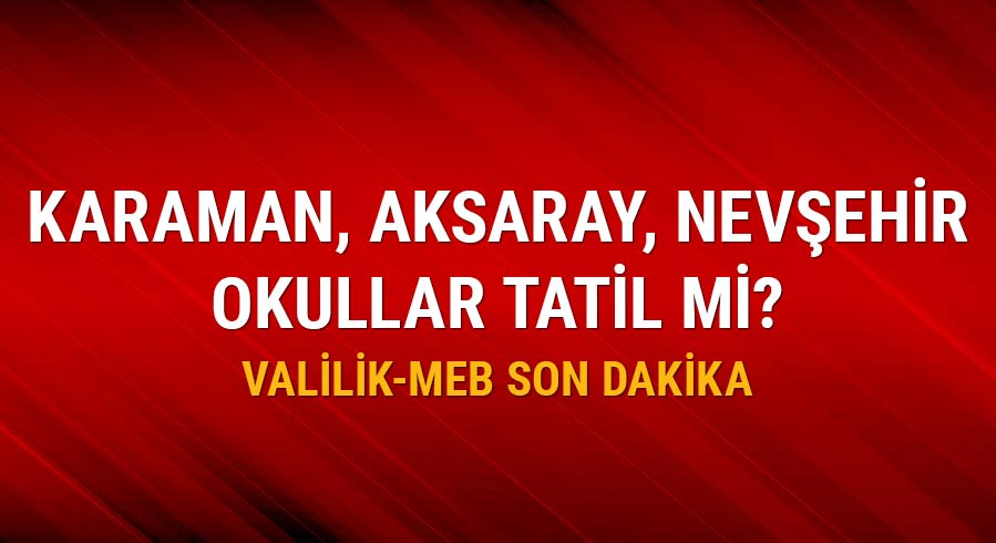 10 Ocak'ta Karaman'da kar tatili var m�?