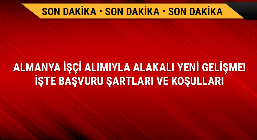  Almanya i��i al�m�yla alakal� yeni geli�me! 
