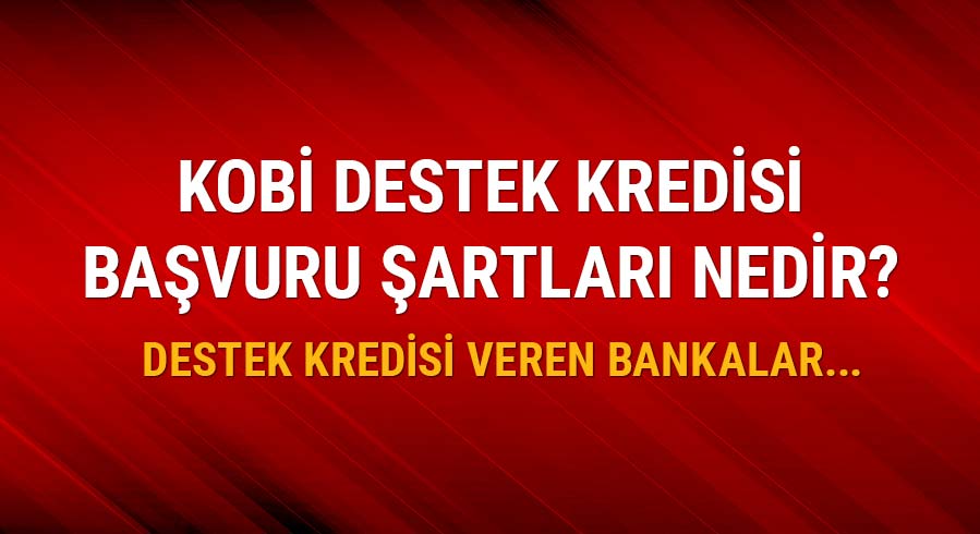 KOB� de�er kredisi ba�vuru �artlar� ko�ullar�