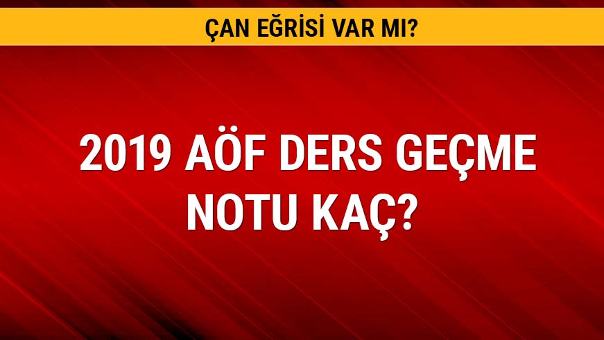 2019 A�F ders ge�me notu ka�, �an e�risi var m� A�F harf notu hesaplama nas�l yap�l�r