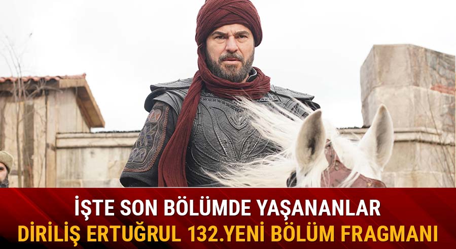 Dirili� Ertu�rul 131.son b�l�mde �lbilge i�in s�rpriz geli�me