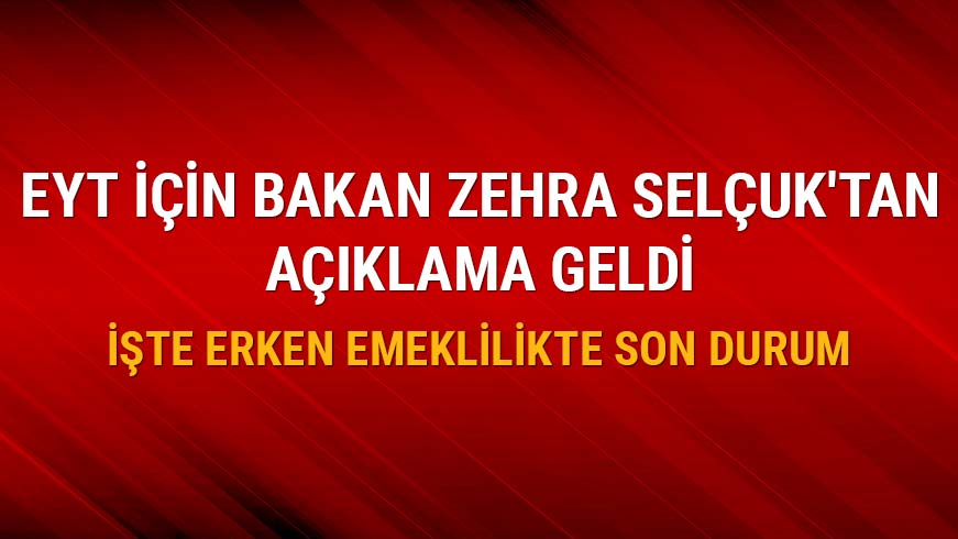 Zehra Z�mr�t Sel�uk'tan EYT a��klamas�