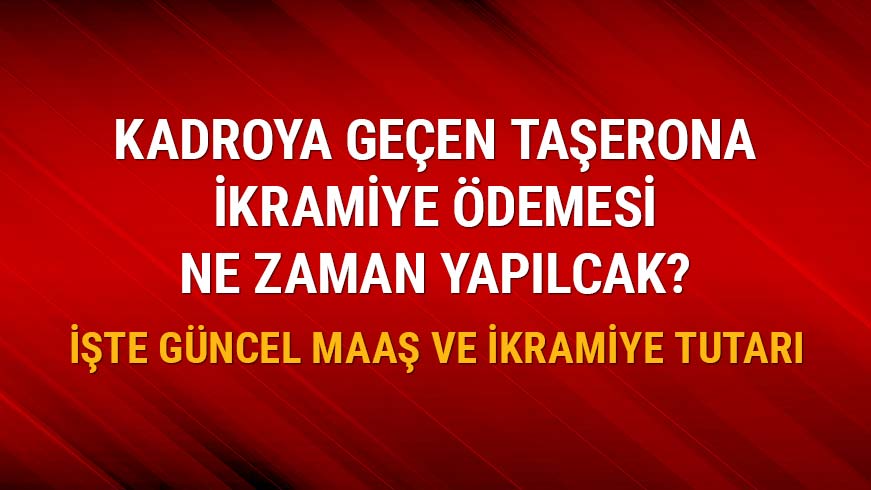 Ta�eron kamu i��isine ikramiye tediye �deme tarihleri